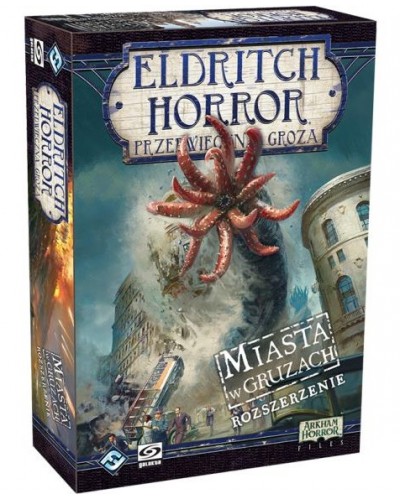 Eldritch Horror Przedwieczna groza Miasta w gruzach 