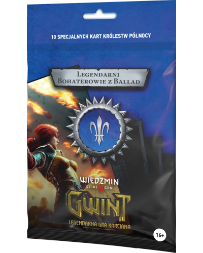 Gwint Legendarni bohaterowie z ballad Królestwa Północy Gwint Legendarni bohaterowie z ballad Królestwa Północy