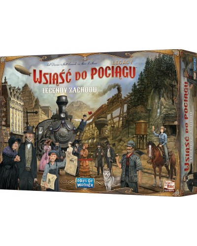 Wsiąść do Pociągu Legacy Legendy Zachodu Wsiąść do Pociągu Legacy Legendy Zachodu