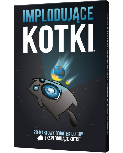 Eksplodujące Kotki Implodujące kotki (nowa edycja) Eksplodujące Kotki Implodujące kotki (nowa edycja)