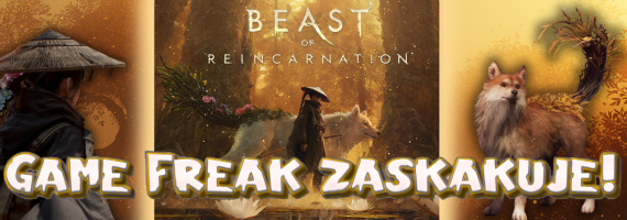 Nowy hit od twórców Pokémonów? Beast of Reincarnation już zachwyca