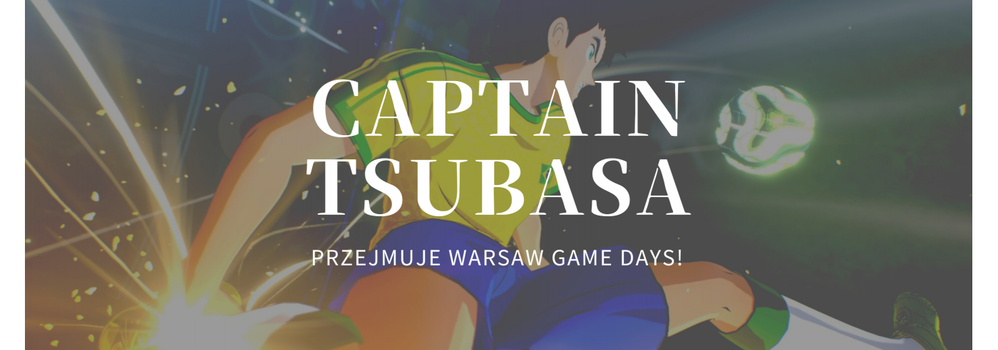 Captain Tsubasa przejmuje Warsaw Game Days!