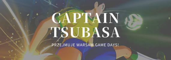 Captain Tsubasa przejmuje Warsaw Game Days!