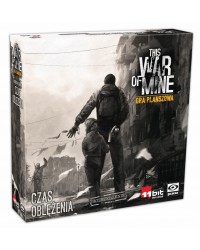 This War of Mine Czas Oblężenia This War of Mine Czas Oblężenia
